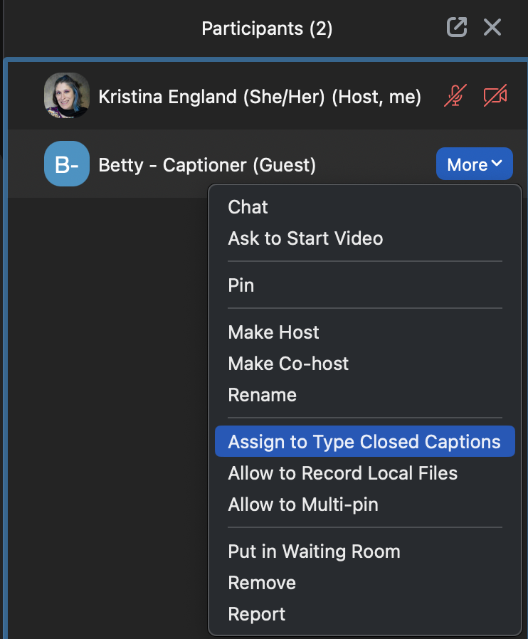 More menu expanded with Assign to Type Closed Captions highlighted by the computer mouse.