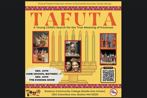 Event flyter that says, "Tafuta: A Young Child's Search for the True Meaning of Kwanzaa" and several pictures of performers on stage.